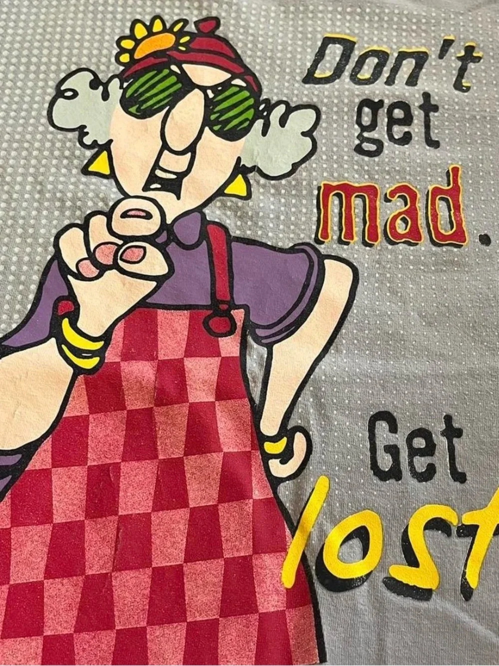Vintage 90s Maxine Hallmark “Don't Get Mad Get Lost” Funny Shirt Size M